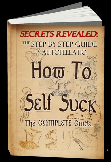 how do you suck yourself off|How To Self Suck. .